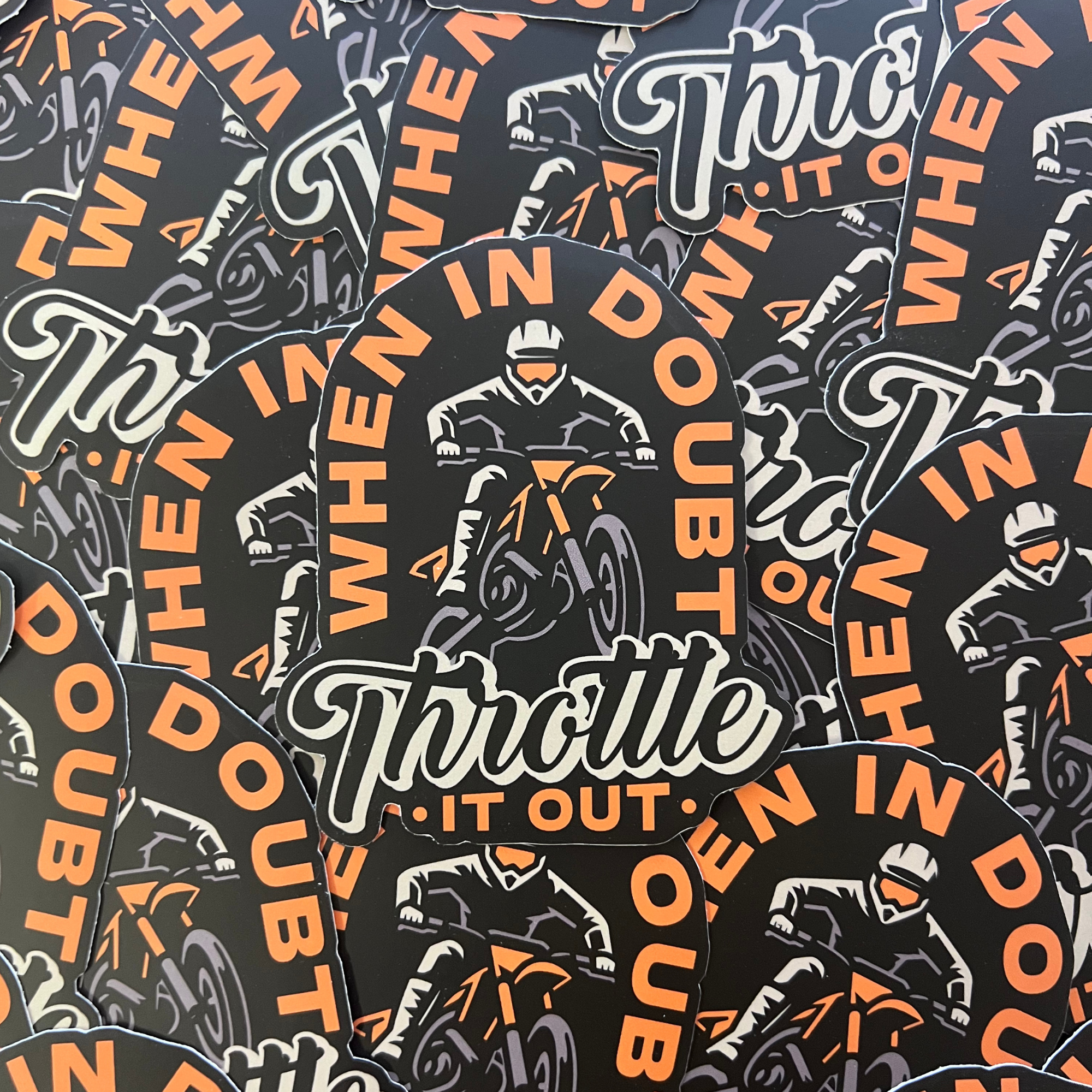 When In Doubt Throttle It Out Sticker