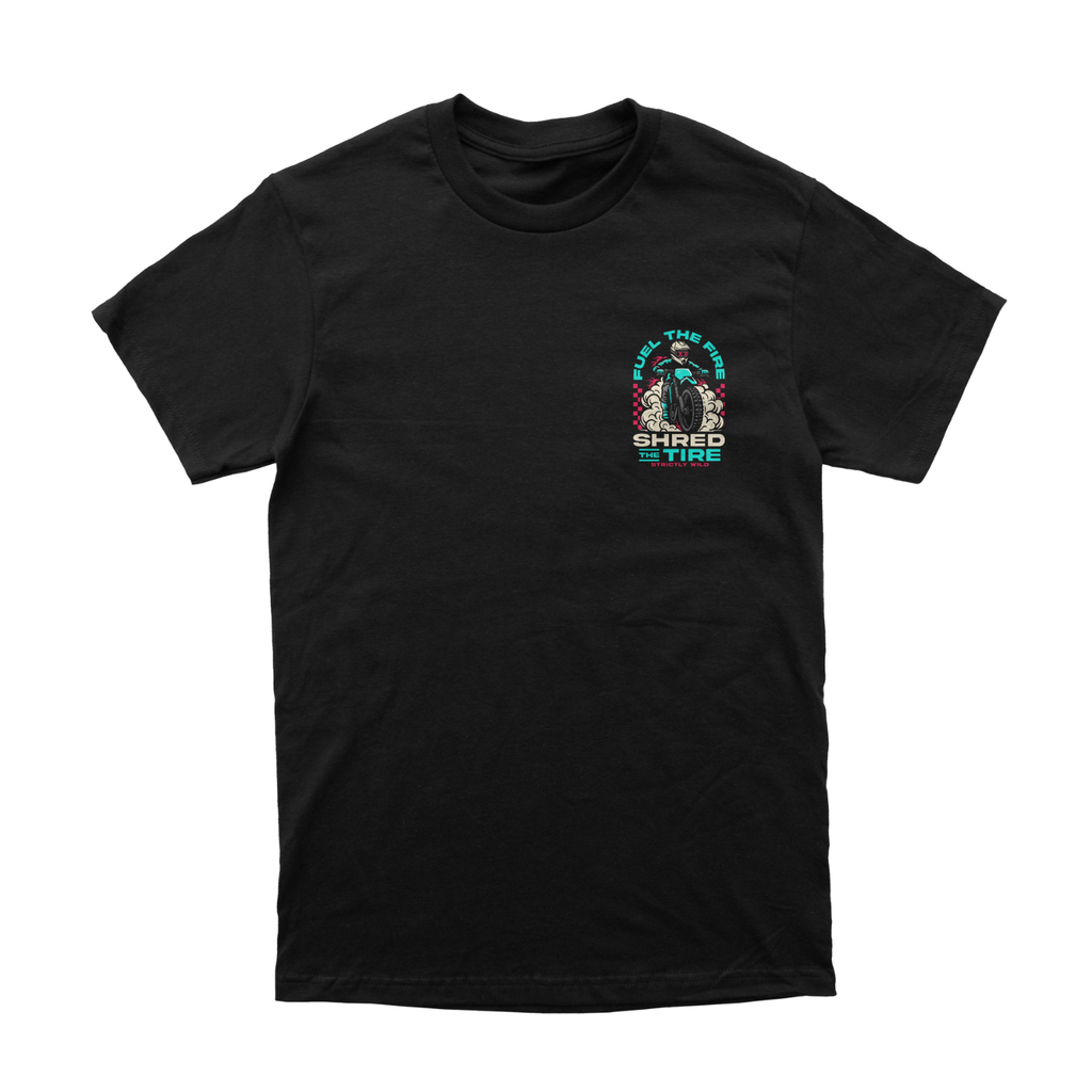 Fuel The Fire Shred The Tire T-Shirt
